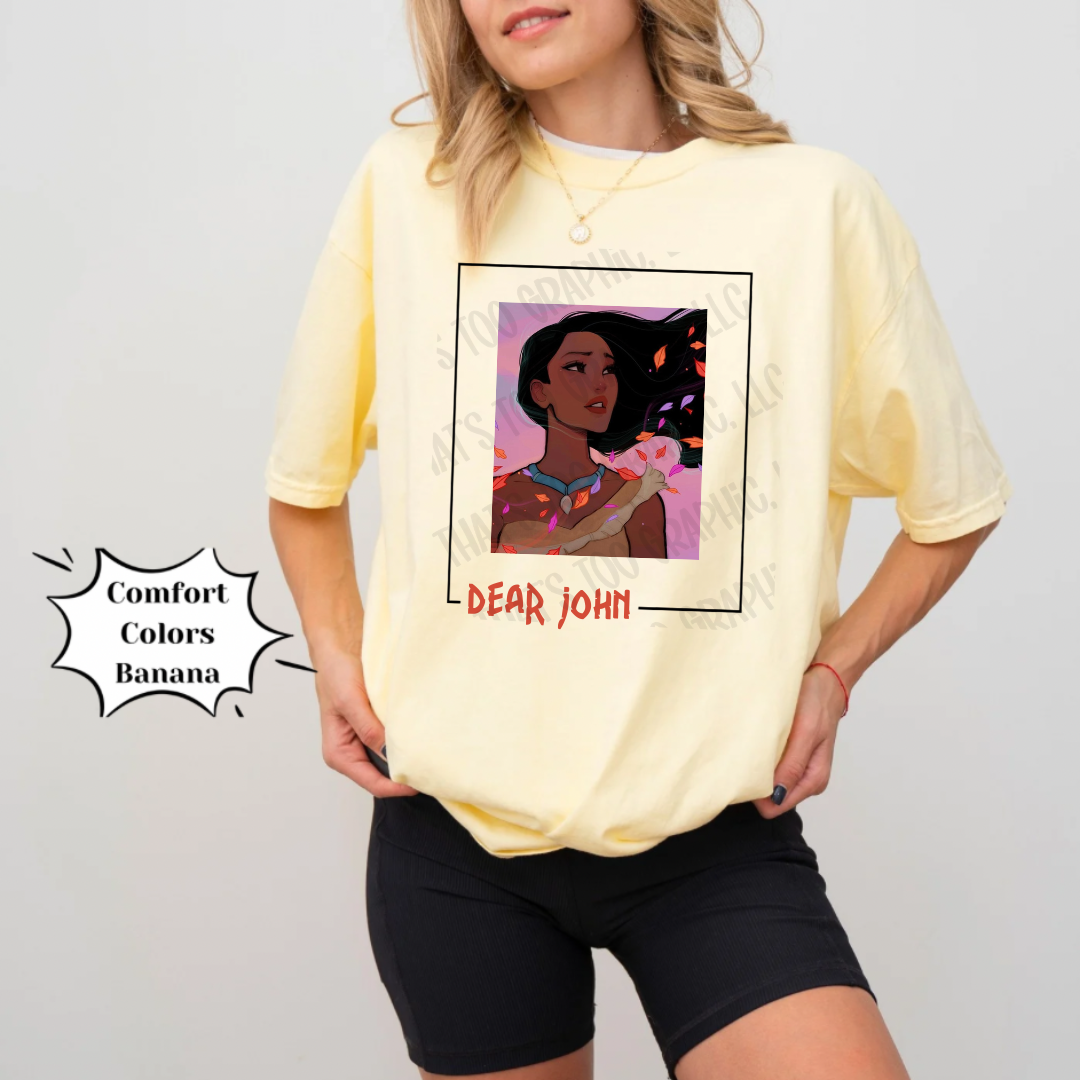 Pocahontas Dear John Princess Shirt