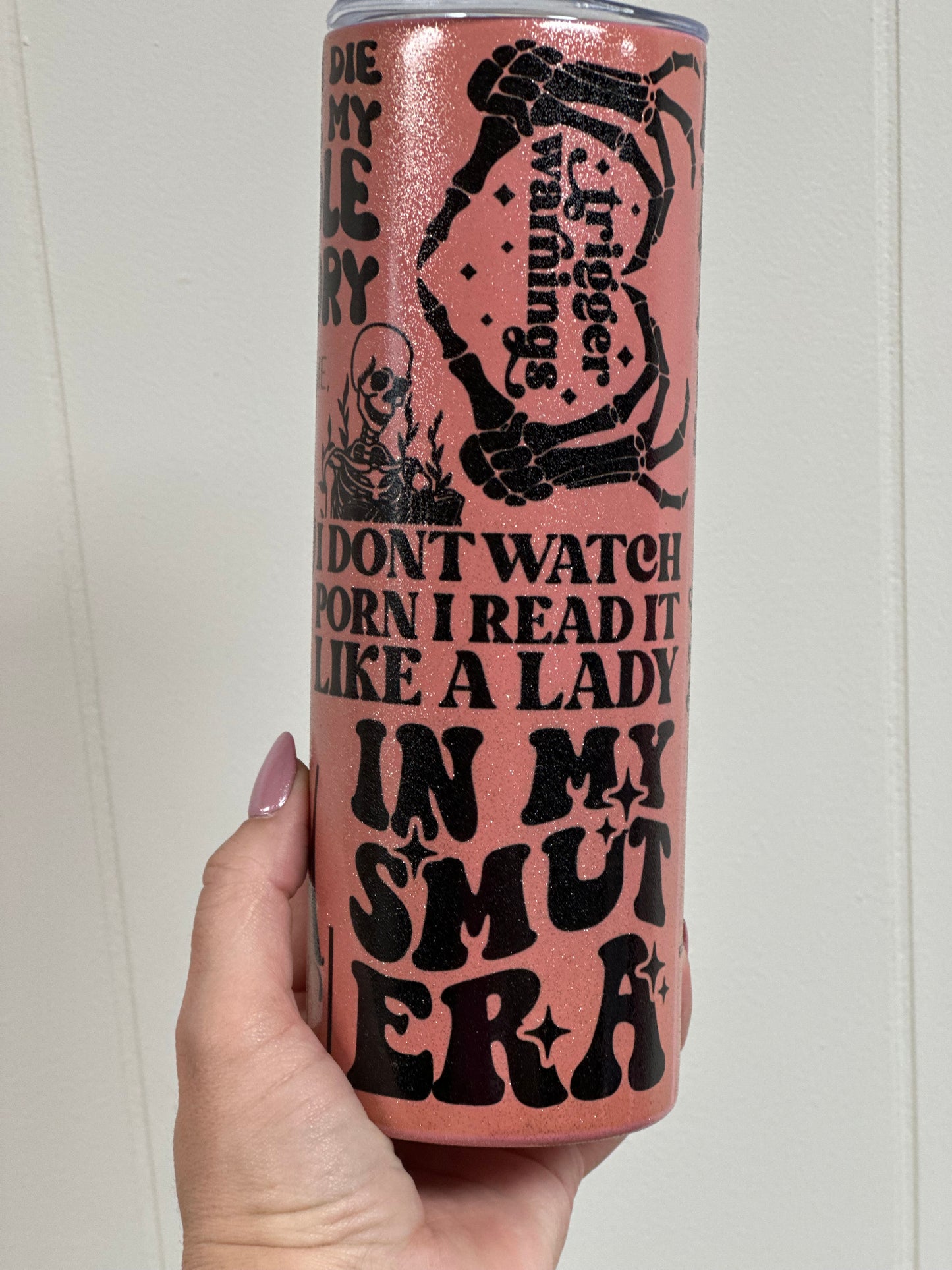 In My Smut Era 20oz Tumbler