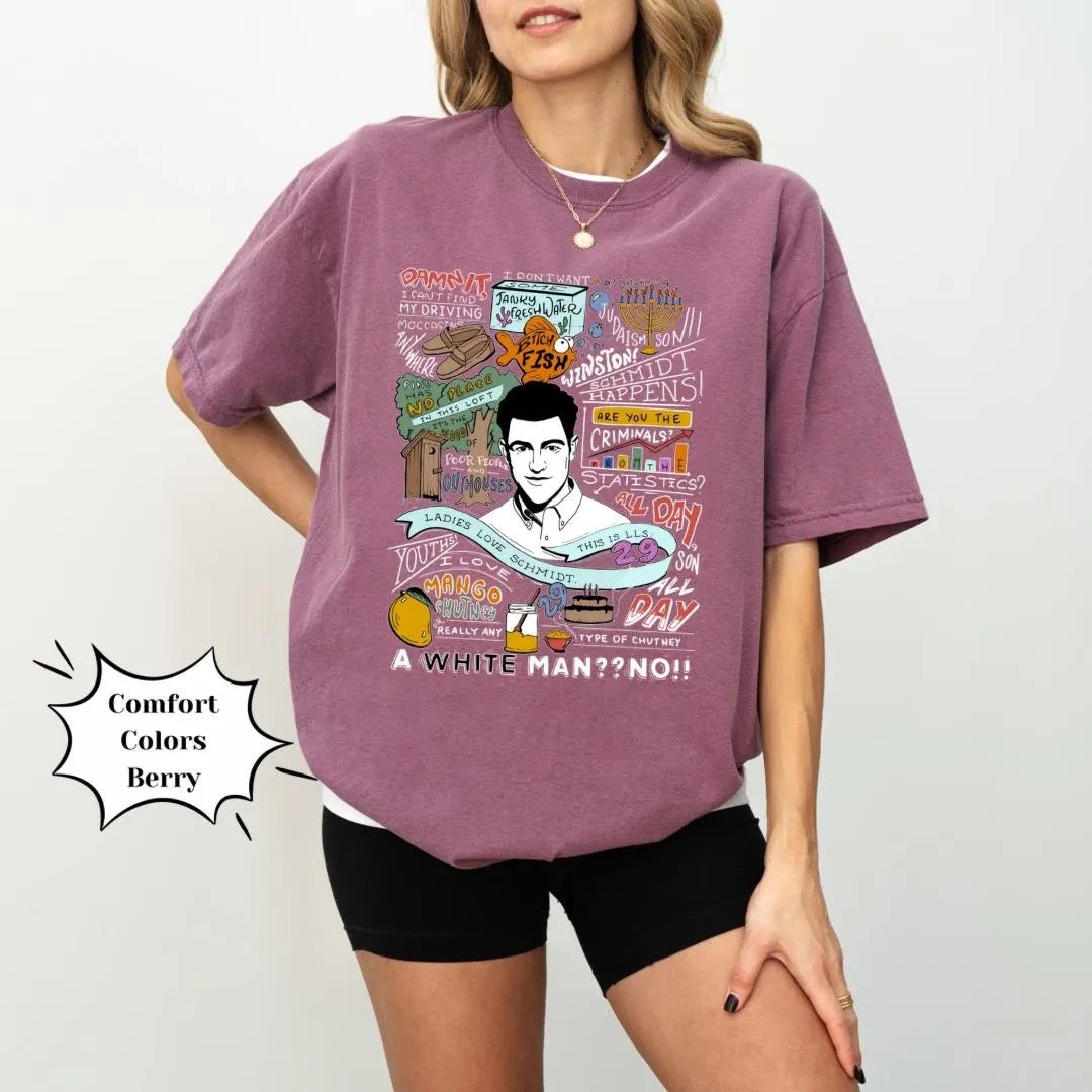 Schmidt New Girl Best Quotes Shirt