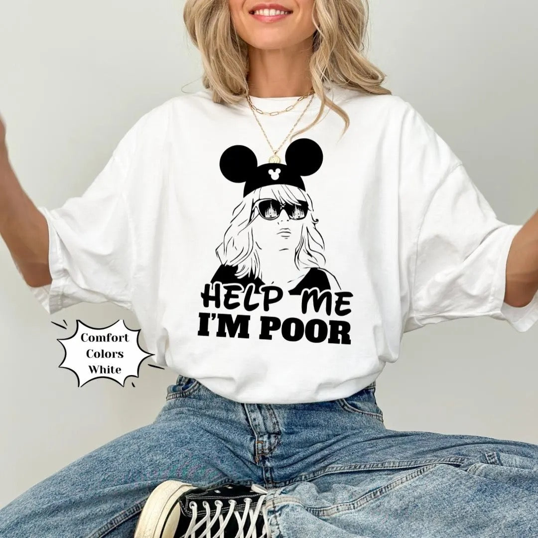 Help Me I’m Poor Bridesmaids Mouse Ears Funny Theme Park Adult Shirt, Comfort Colors Shirt, Bella Canvas Shirt