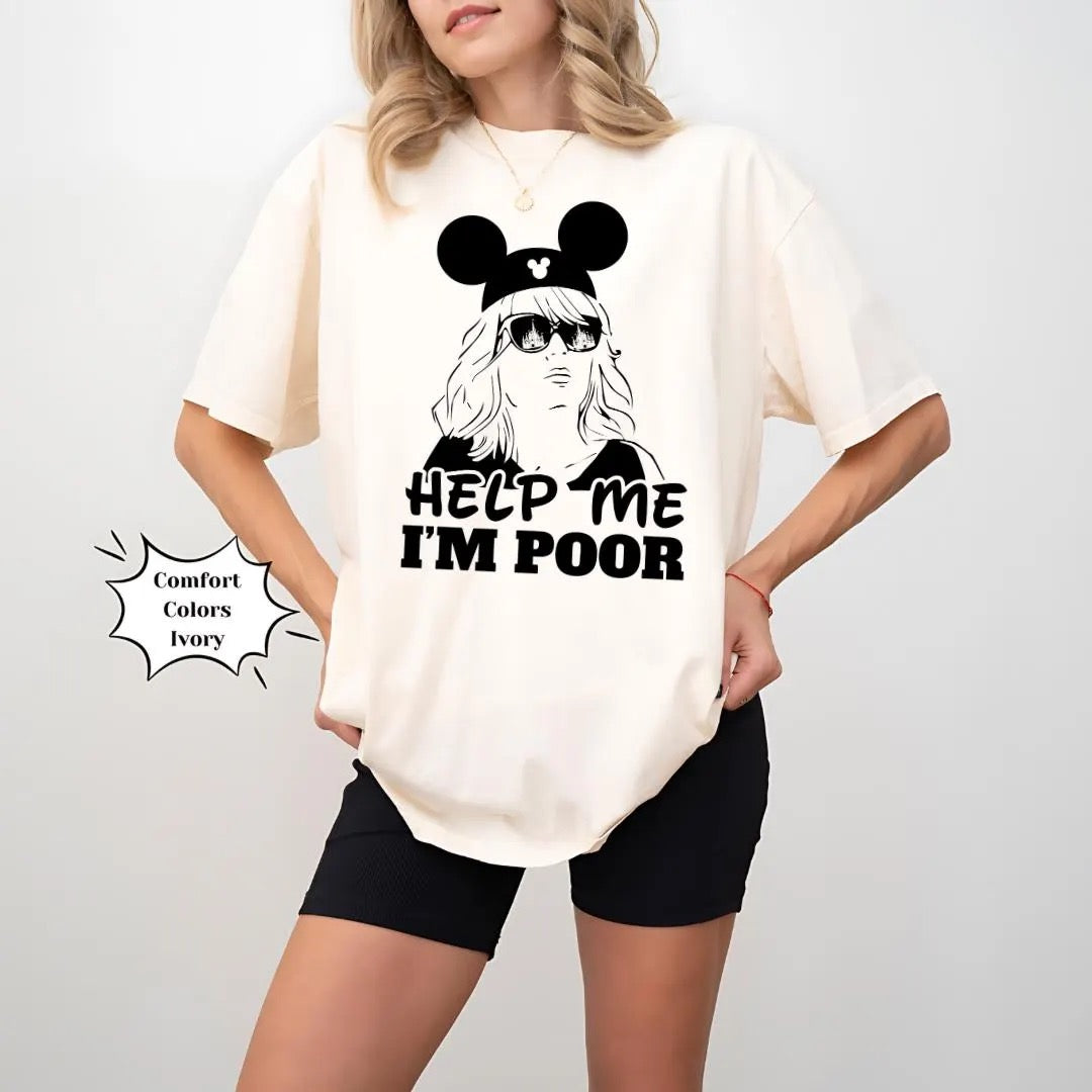Help Me I’m Poor Bridesmaids Mouse Ears Funny Theme Park Adult Shirt, Comfort Colors Shirt, Bella Canvas Shirt