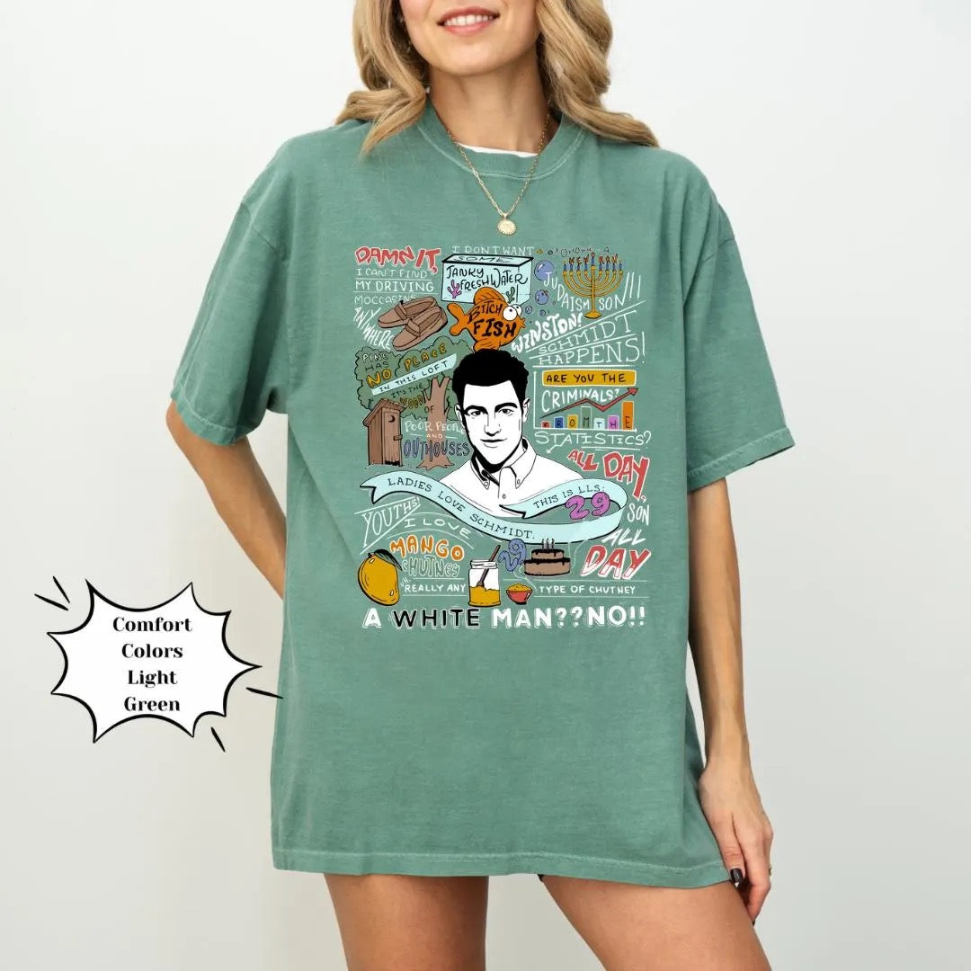 Schmidt New Girl Best Quotes Shirt