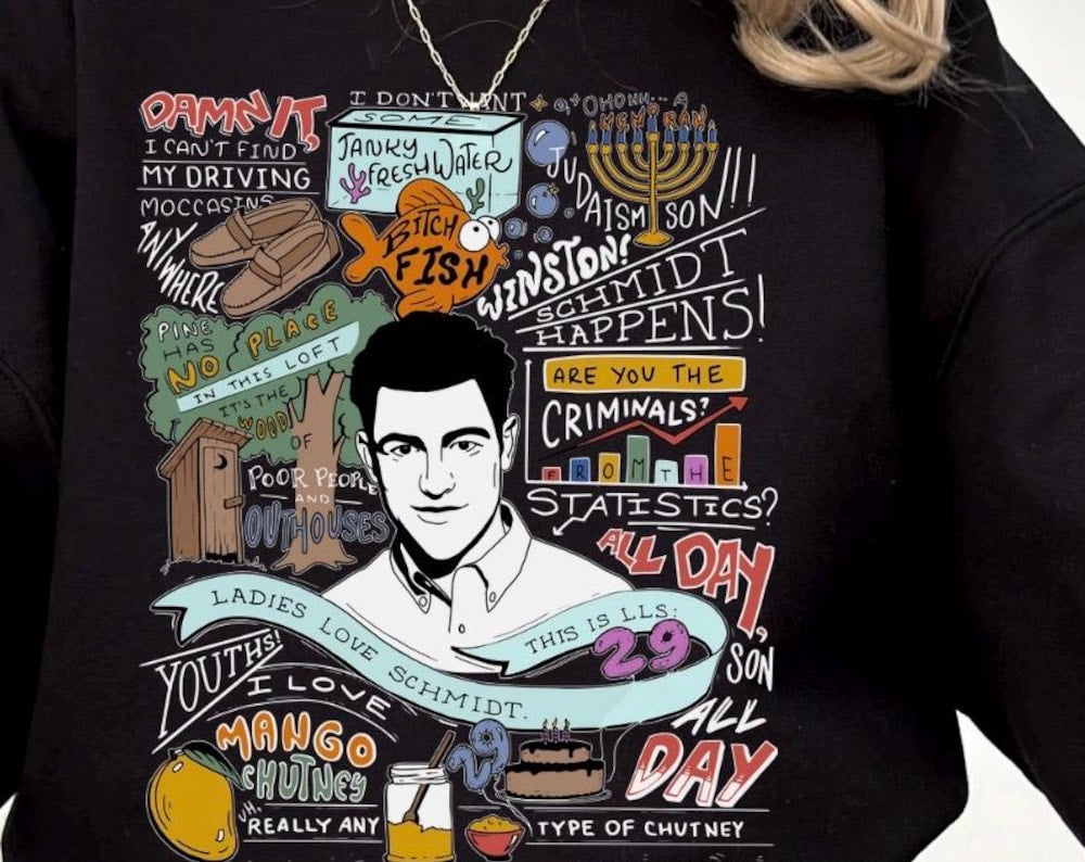 Schmidt New Girl Best Quotes Shirt