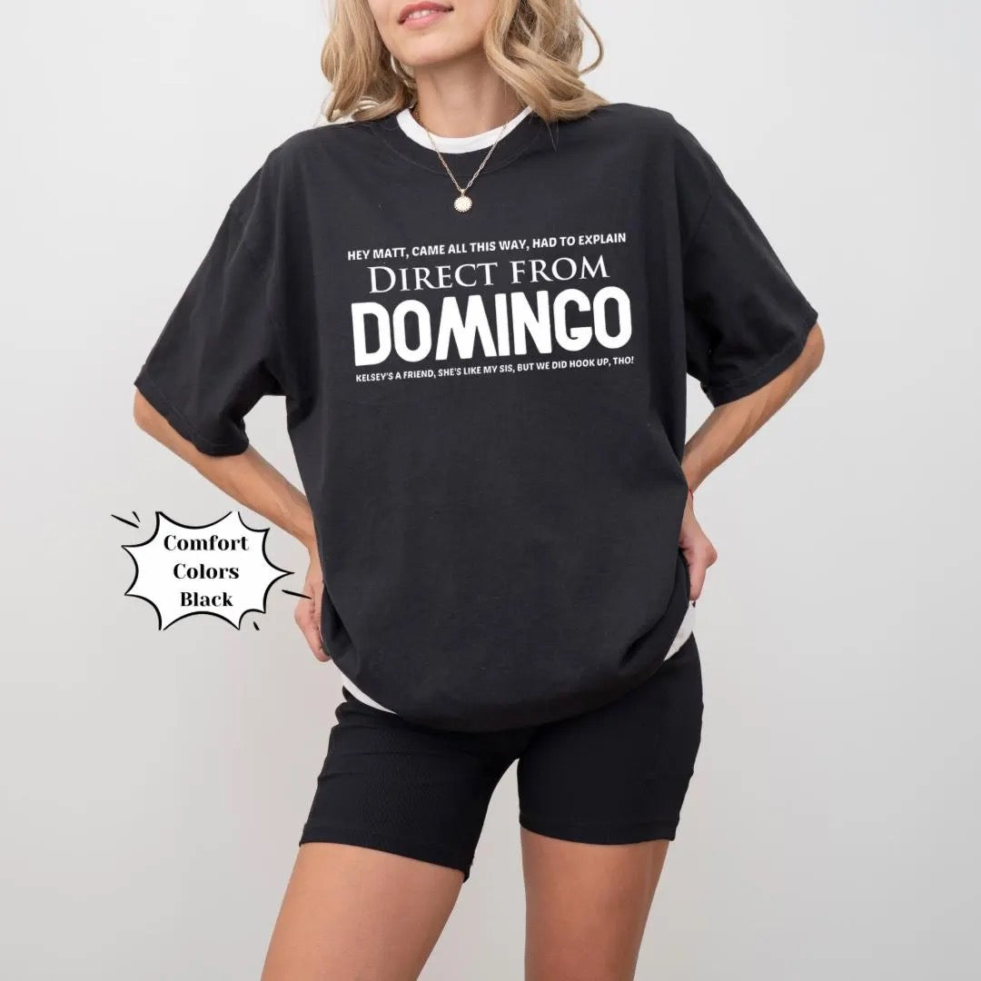 Viral SNL Direct From Domingo Marcelo Hernandez Funny Shirt