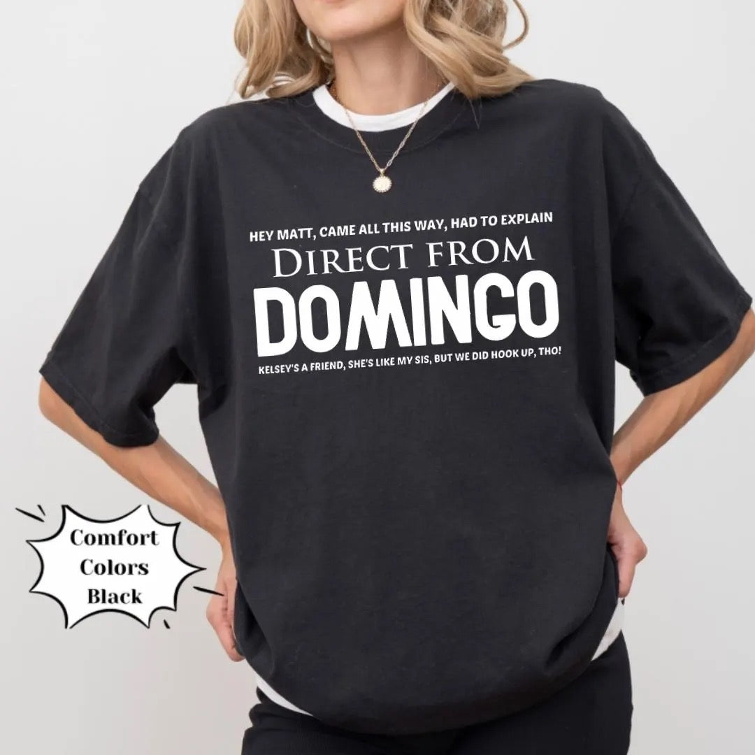 Viral SNL Direct From Domingo Marcelo Hernandez Funny Shirt